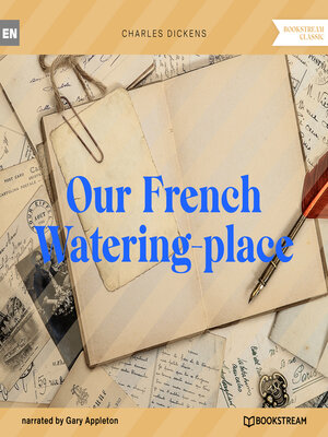 cover image of Our French Watering-place (Unabridged)
